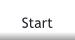 Start